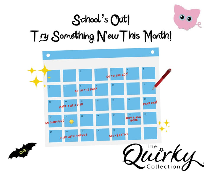 The Summer holidays are here! Time to Get Quirky!