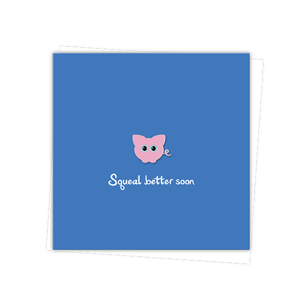Puff Pig 'Squeal better soon' Glossy Greetings Card with Enamel Pin