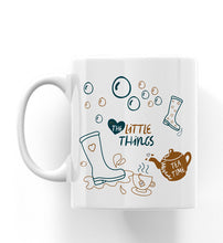 Load image into Gallery viewer, It&#39;s The Little Things Muddy Wellies Bathtime Smellies 11oz Ceramic Mug
