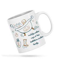 Load image into Gallery viewer, It&#39;s The Little Things Muddy Wellies Bathtime Smellies 11oz Ceramic Mug
