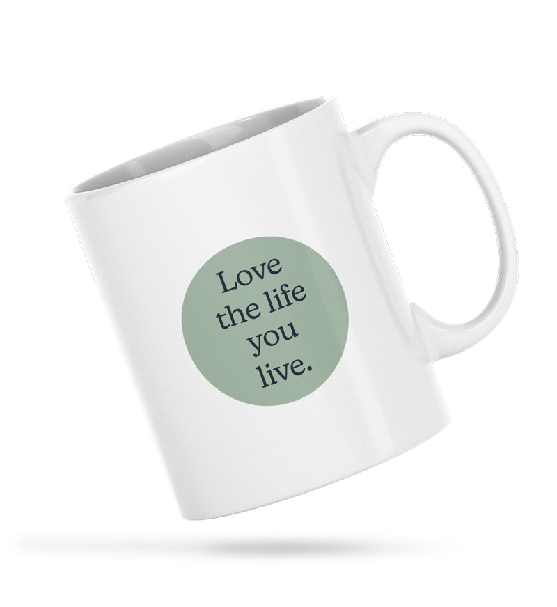 Stationery for Success Love The Life You Live White Ceramic 11oz Mug