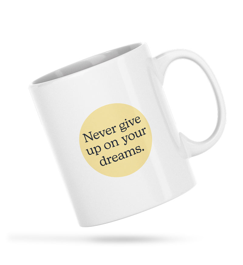 Stationery for Success Never Give Up On your Dreams White Ceramic 11oz Mug