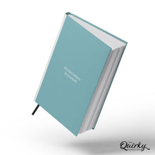 Load image into Gallery viewer, COMING SOON! Always Believe in Yourself A5 Hardback 96 Page Lined Notebook with Ribbon
