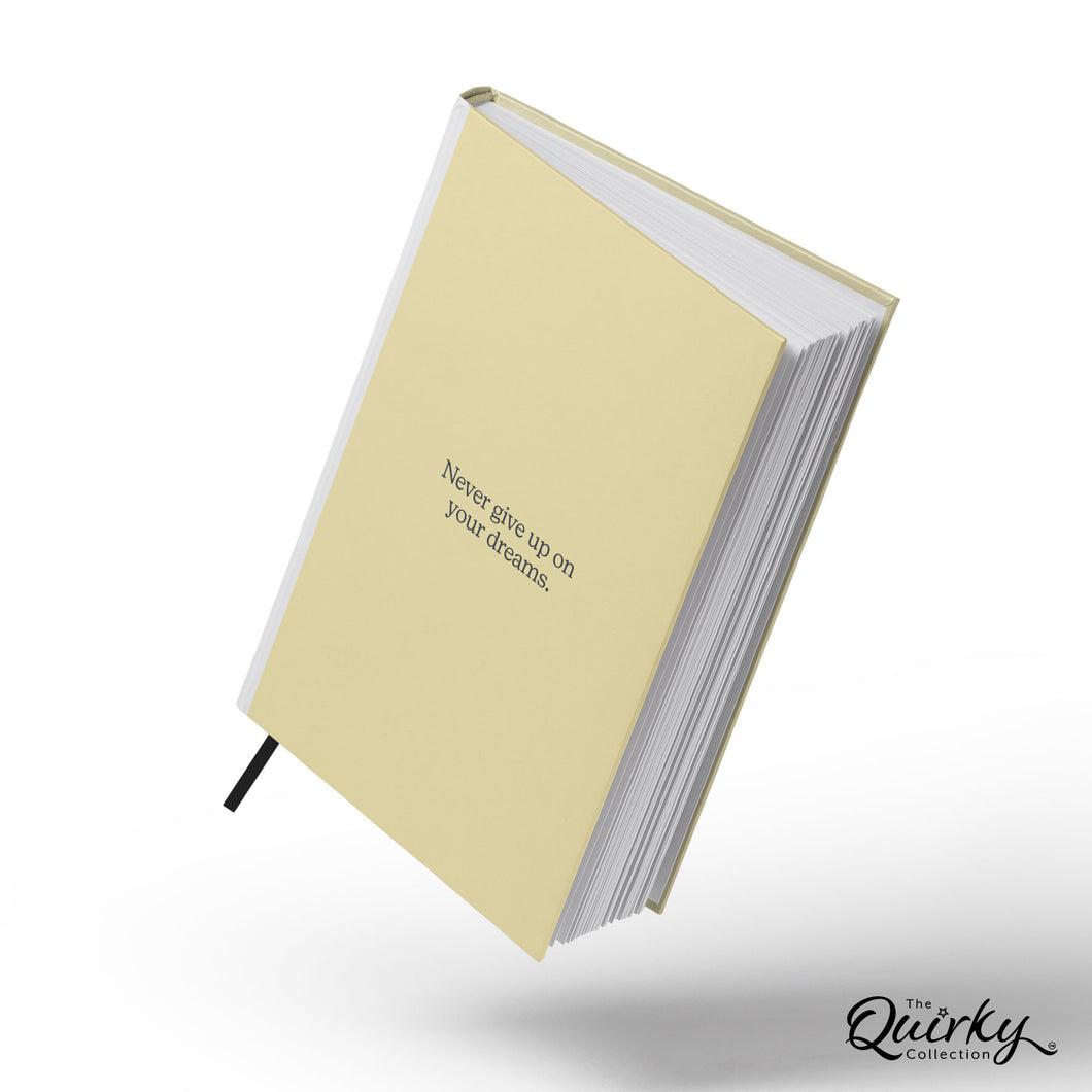 COMING SOON! Never Give Up on Your Dreams A5 Hardback 96 Page Lined Notebook with Ribbon