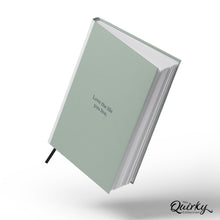 Load image into Gallery viewer, COMING SOON! Love The Life You Live A5 Hardback 96 Page Lined Notebook with Ribbon
