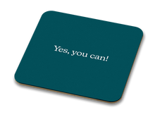 Load image into Gallery viewer, Stationery for Success Yes You Can 100mm Glossy Coaster
