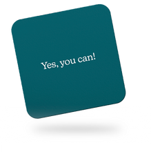 Load image into Gallery viewer, Stationery for Success Yes You Can 100mm Glossy Coaster
