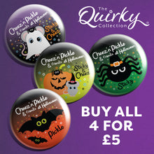 Load image into Gallery viewer, Set of 4 Cheez &#39;n&#39; Pickle &amp; friends 38mm Halloween Button Badges
