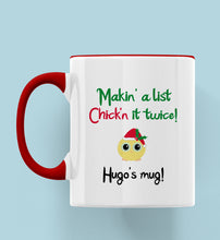 Load image into Gallery viewer, Omelette the Chick Makin&#39; a list Chick&#39;n it twice Personalised Ceramic Mug
