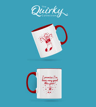 Load image into Gallery viewer, I Promise I&#39;ve Been Very Good This Year Personalised Christmas Ceramic Mug
