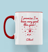 Load image into Gallery viewer, I Promise I&#39;ve Been Very Good This Year Personalised Christmas Ceramic Mug

