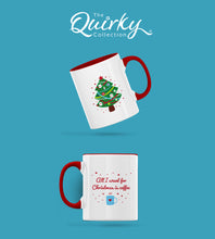 Load image into Gallery viewer, All I Want For Christmas Is Coffee Personalised Ceramic Mug (in colour)
